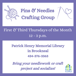 Pins & Needles Crafting Group - Brookneal @ Patrick Henry Memorial Library